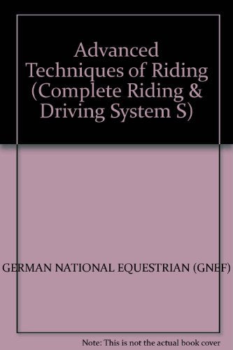 Advanced Techniques of Riding