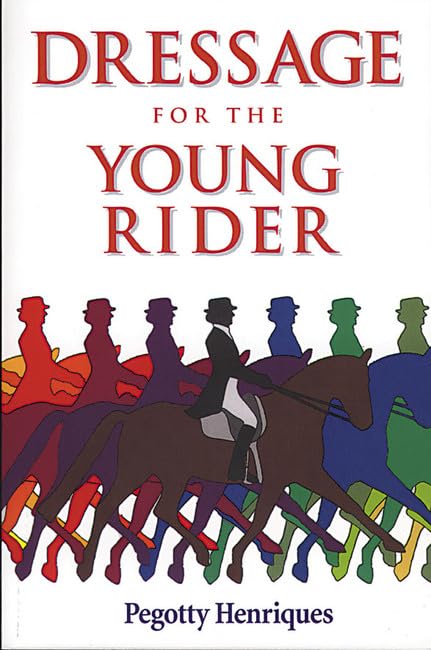 Dressage for the Young Rider