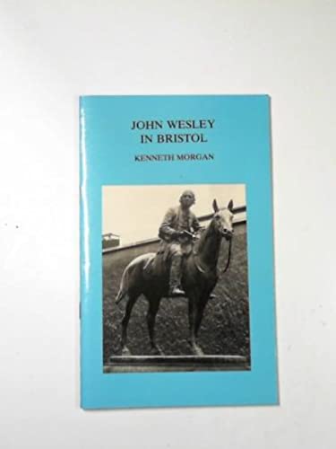 John Wesley and Bristol