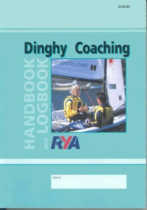 RYA Dinghy Coaching Handbook and Logbook