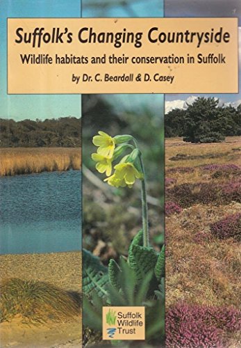 Suffolks Changing Countryside