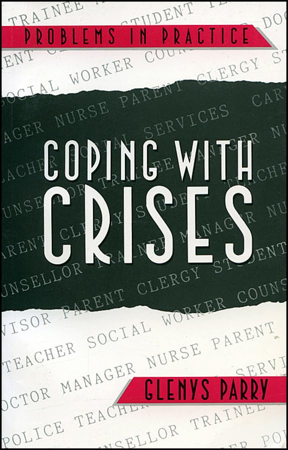 Coping with Crises