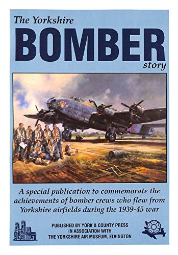 THE YORKSHIRE BOMBER STORY