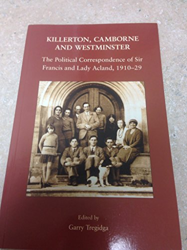 Killerton, Camborne and Westminster