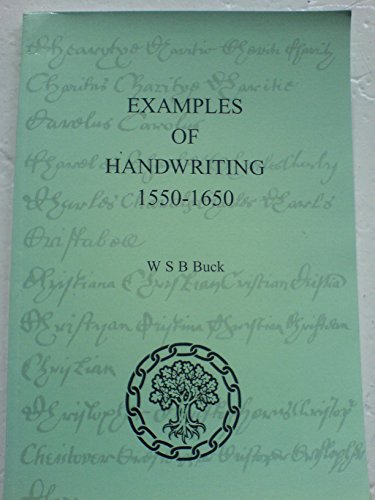 Examples of Handwriting, 1550-1650