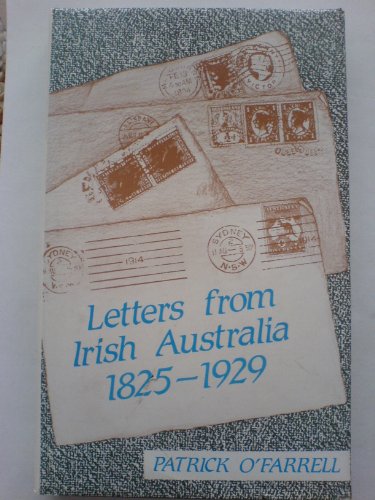Letters from Irish Australia, 1825-1925