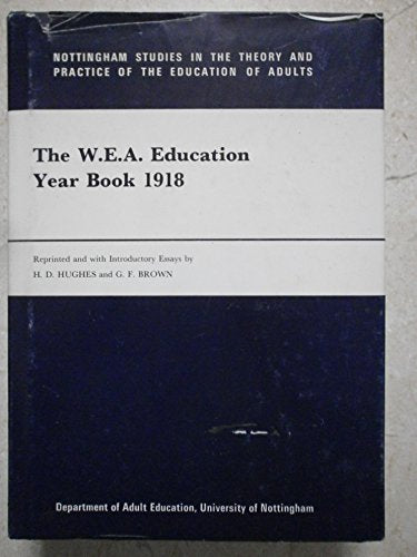 Workers' Educational Association Education Year Book, 1918