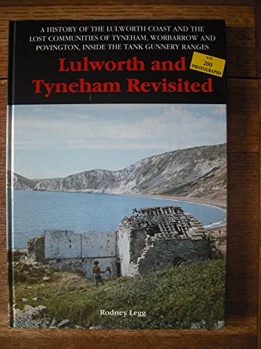 Lulworth and Tyneham Revisited