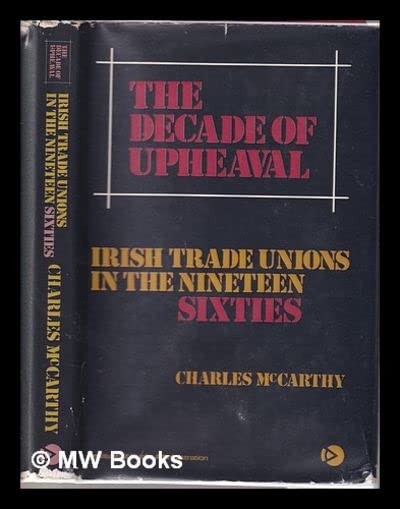 Decade of Upheaval