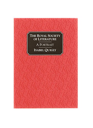 The Royal Society of Literature : A Portrait
