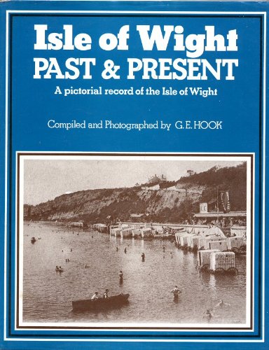 Isle of Wight Past and Present