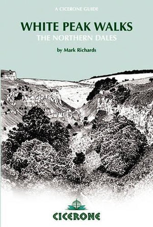 White Peak Walks Vol 1 Northern Dales