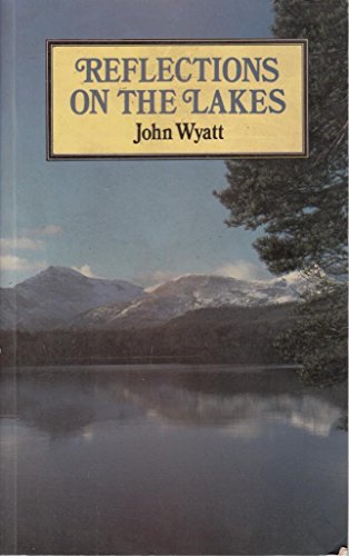 Reflections on the Lakes