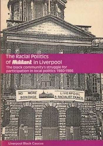 The Racial Politics of Militant in Liverpool