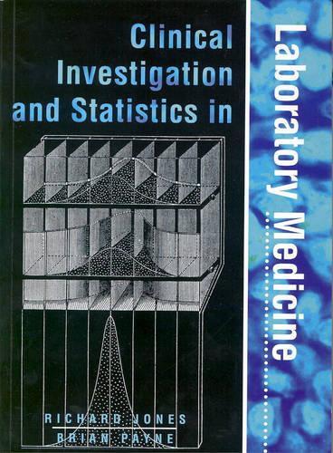 Clinical Investigation and Statistics in Laboratory Medicine