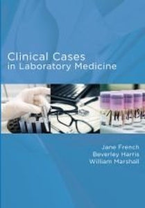 Clinical Cases for Laboratory Medicine 