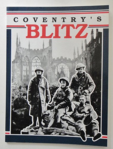 Coventry's Blitz.