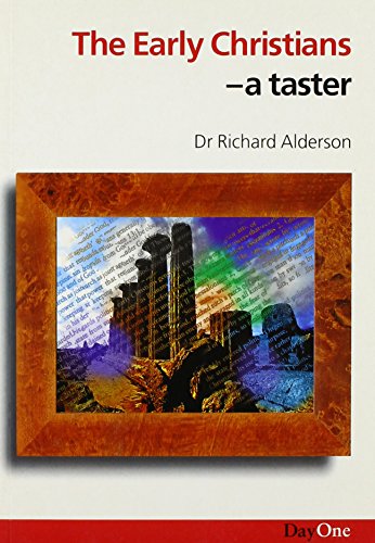 Early Christians - A Taster