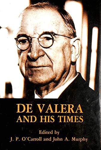 De Valera and His Times