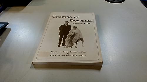 Growing Up Downhill