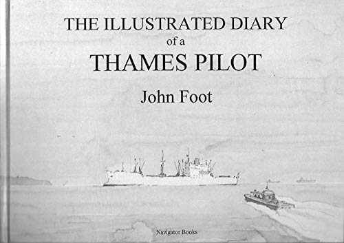 The Diary of a Thames Pilot