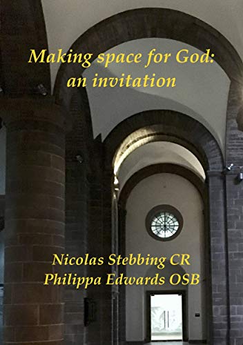 MAKNG SPACE FOR GOD: An Invitation