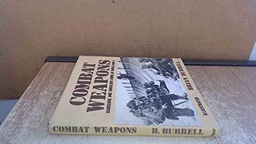 Combat Weapons of World War Two