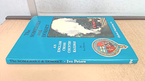 The Somerset and Dorset
