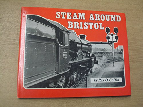 Steam Around Bristol