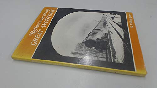 Reflections of the Great Western