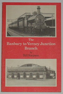 Banbury to Verney Junction Branch 