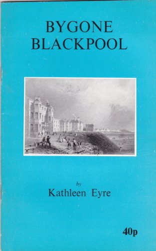 Bygone Blackpool