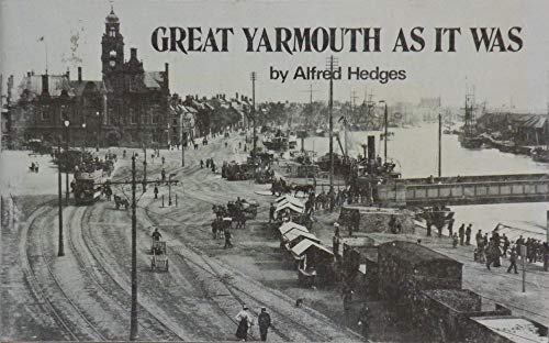 Great Yarmouth as it Was