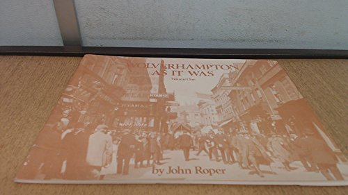 Wolverhampton as it Was