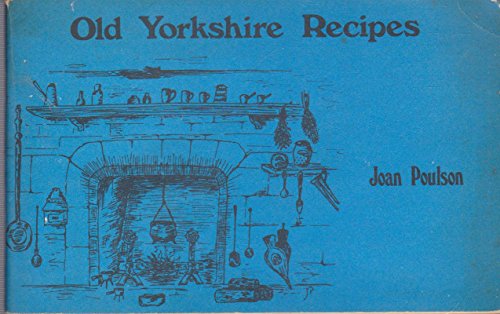 Old Yorkshire Recipes