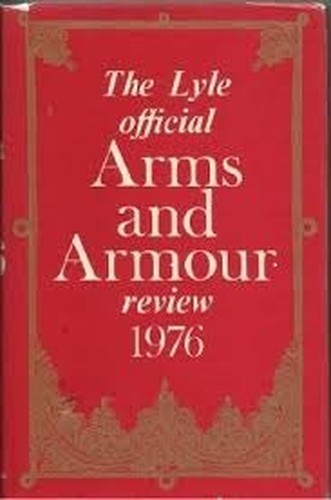 The Lyle Official Arms and Armour Review 1976