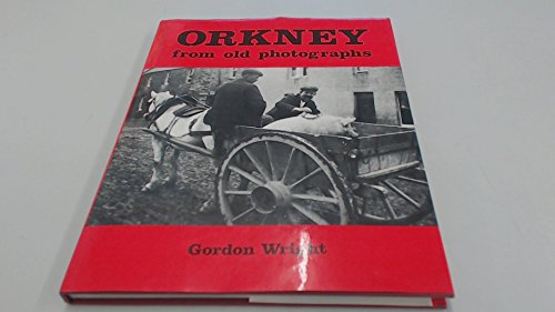 Orkney from Old Photographs
