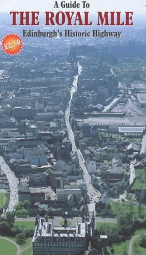 A Guide to the Royal Mile