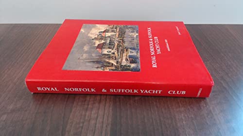 A history of the Royal Norfolk & Suffolk Yacht Club
