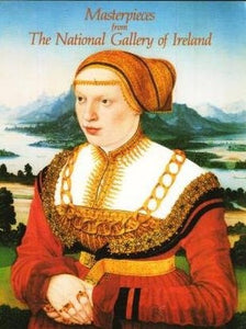 Masterpieces from the National Gallery of Ireland 