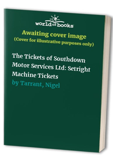 The Tickets of Southdown Motor Services Ltd