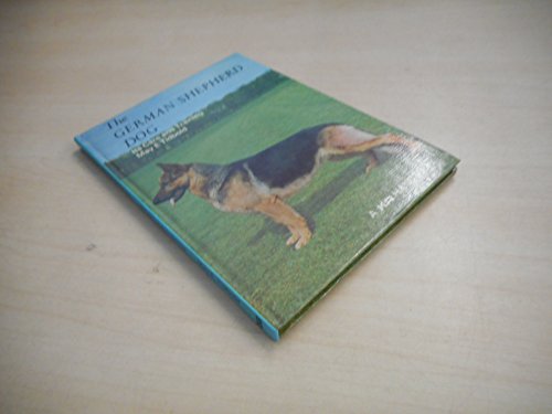 The German shepherd dog: Its care and training (A K & R handbook)