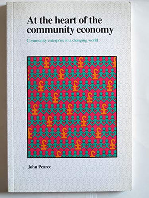 At the Heart of the Community Economy