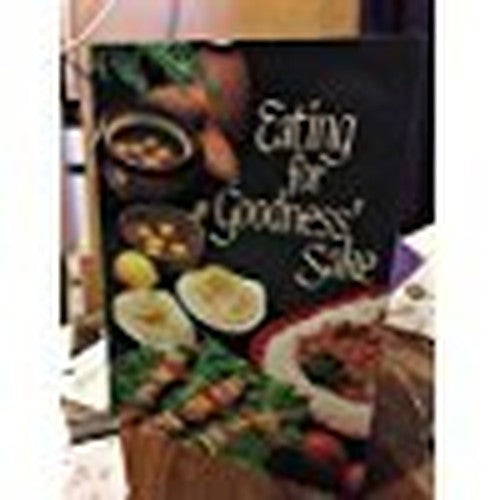 Eating for Goodness' Sake