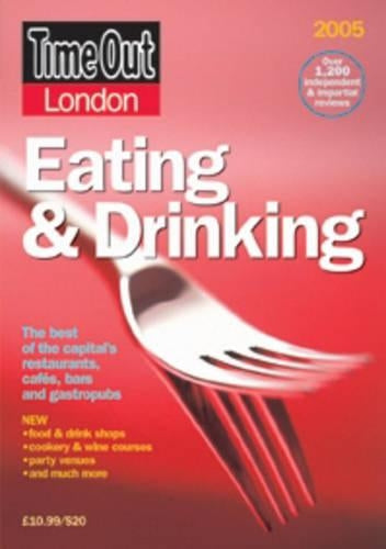 "Time Out" London Eating and Drinking Guide