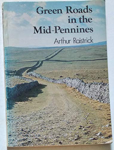 Green roads in the mid-Pennines