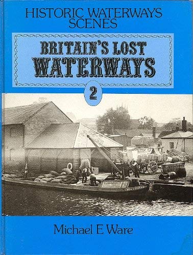 Britain's Lost Waterways