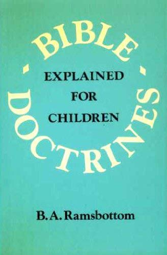 Bible Doctrines Explained for Children