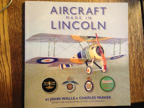 Aircraft Made in Lincoln
