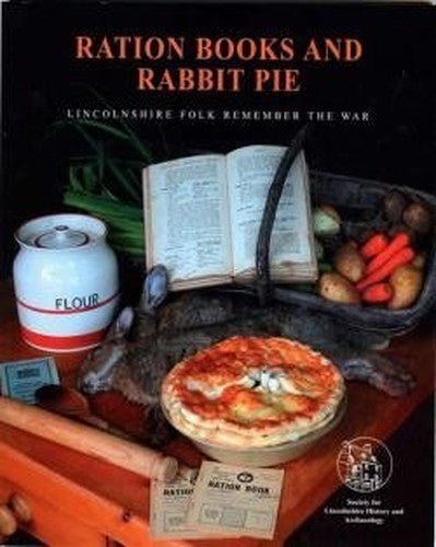 Ration Books and Rabbit Pie